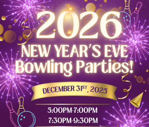 New Years Eve Bowling Parties!