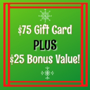 $100 Gift Card - BEST Value!