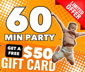 60 Min PARTY w/ $50 GIFT CARD