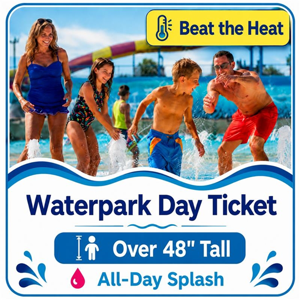 Waterpark Day Ticket (48" or Taller)
