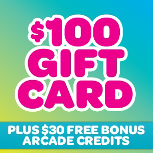 $100 Gift Card (+$40 Bonus Arcade Credits) $100 Gift Card (+$40 Bonus Arcade Credits)