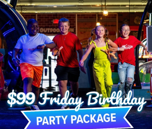 $99 Friday B-Day Party Package