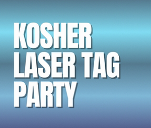 Kosher Laser Tag Party