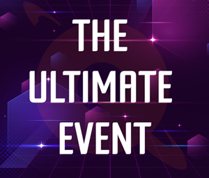 The Ultimate Event