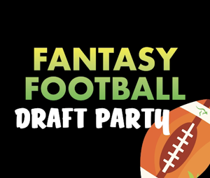 Fantasy Football Draft Party