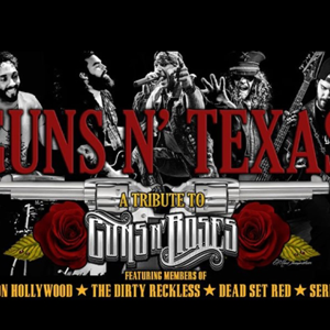 Guns N' Texas Concert Guns N' Texas Concert