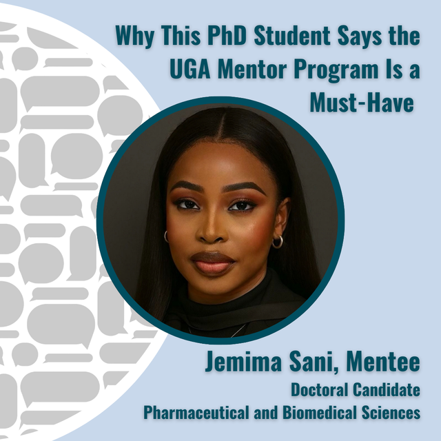 Calling All Dawgs: Why This PhD Student Says the UGA Mentor Program Is a Must-Have