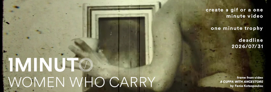 Banner for the "Women Who Carry" contest - Minute Festival. Make a video of up to one minute on the theme. Entries until July 31, 2026.