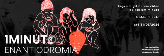 Banner do concurso Enantiodromia. Faça um vídeo de até um minuto. Inscrições até 31 de julho de 2026.