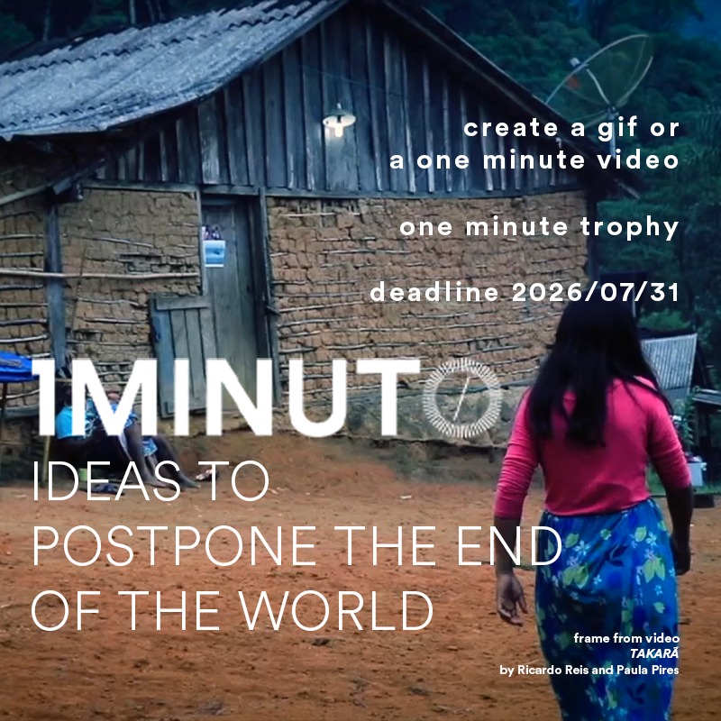 Banner for the "One Minute Ideas to Postpone the End of the World" contest. Make a video of up to one minute on the theme "Ideas to Postpone the End of the World". Entries accepted until July 31, 2026.