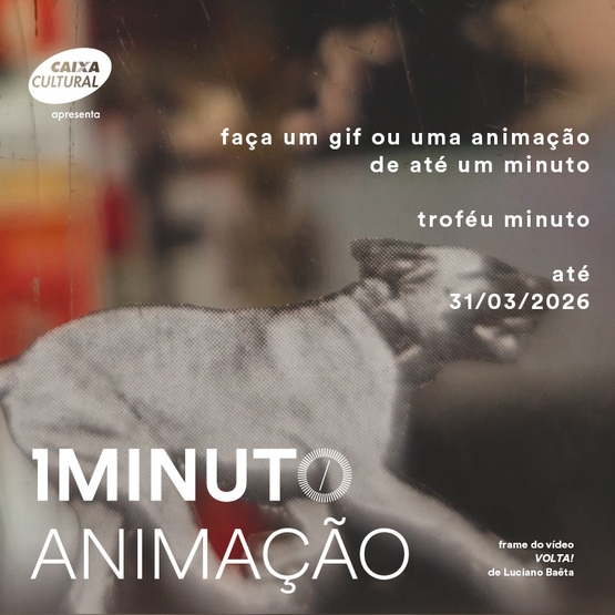 Banner do concurso de Animação do Festival do Minuto. Crie uma animação de até 60 segundos em qualquer técnica.  Inscrições até 31 de março de 2026.