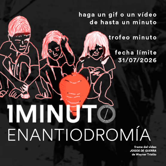 Banner del concurso Enantiodromia. Crea un video de hasta un minuto. Inscripciones hasta el 31 de julio de 2026.