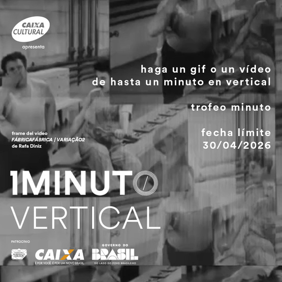 Banner del concurso Minuto Vertical del Festival del Minuto. Envía un video o GIF de hasta 60 segundos en formato vertical (9:16). Hasta 30/04/2026.
