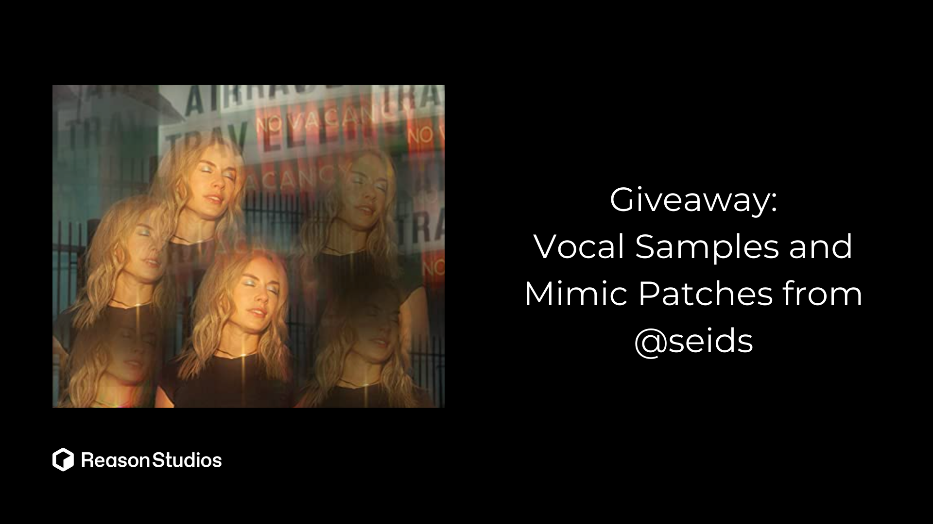 Giveaway - Vocal Samples and Patches from Seids