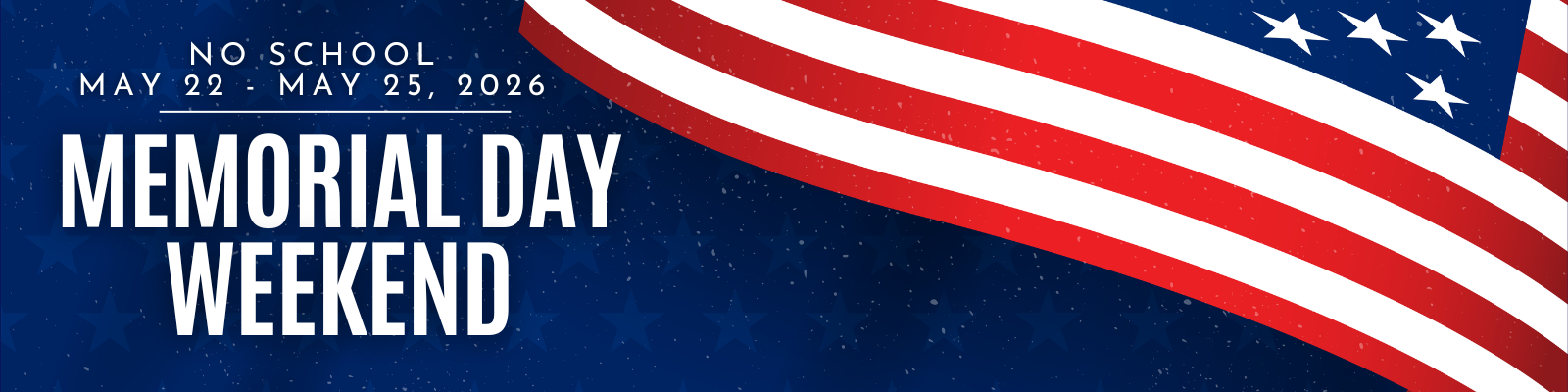 Reminder: Memorial Day Weekend