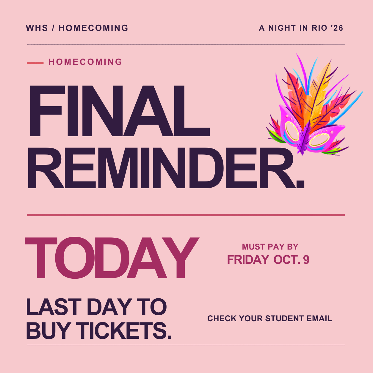 Last Day to Buy Homecoming Tickets
