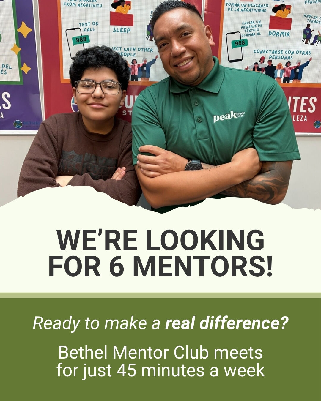 Bethel Mentor Club is looking for 6 volunteers!