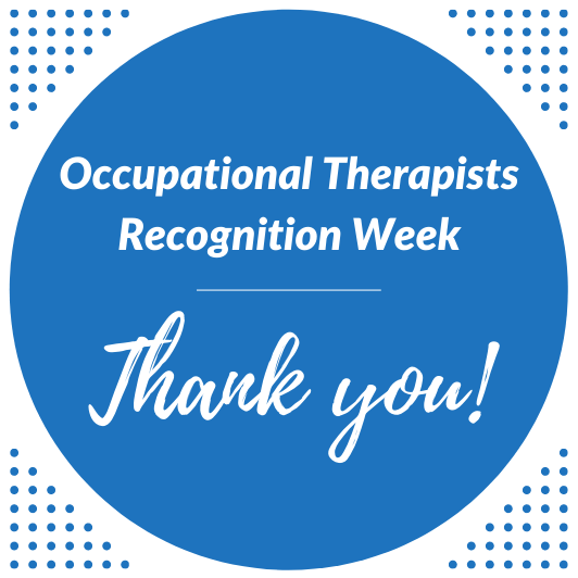 Occupational Therapists recognition week text and graphic