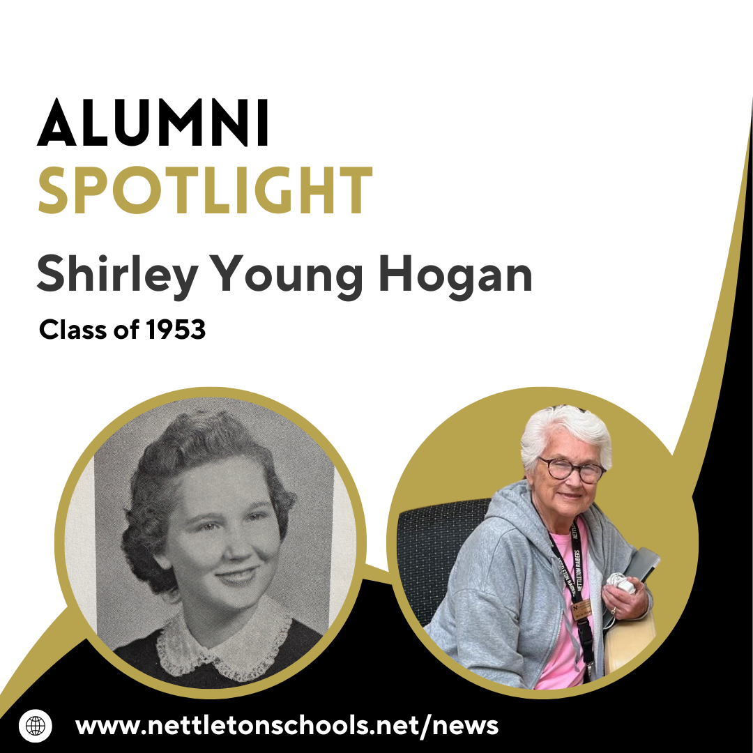 Alumni Spotlight graphic featuring Shirley Young Hogan, Class of 1953. The graphic includes two photos of Shirley: one as a young student in black and white, and a recent color photo. Text reads: 'Alumni Spotlight - Shirley Young Hogan - Class of 1953.' Website link at the bottom: www.nettletonschools.net/news.