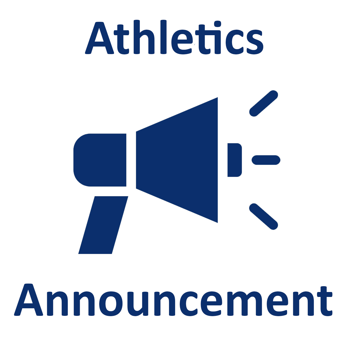 megaphone graphic with text saying Athletics Announcement