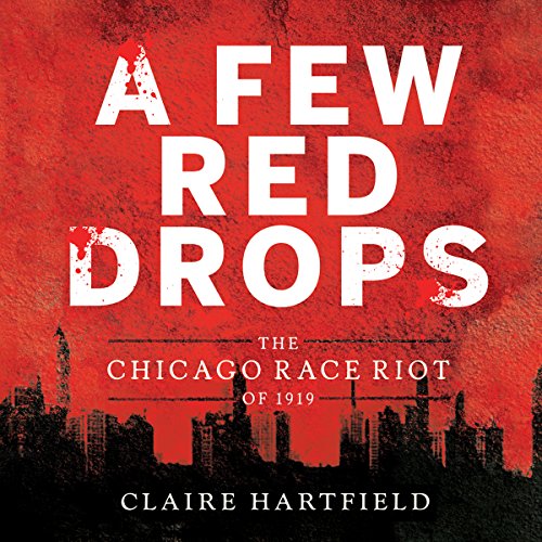 A Few Drops of Red by Claire Hartfield