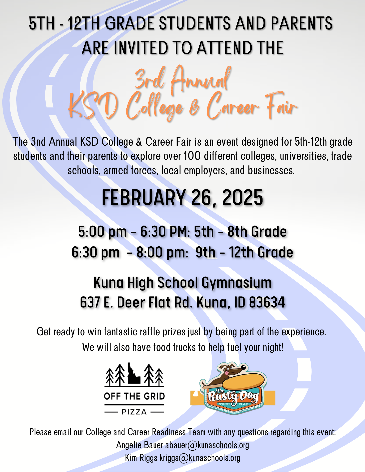 An invitation for 5th-12th grade students and their parents to attend the 3rd Annual KSD College & Career Fair on February 26, 2025 at Kuna High School Gymnasium.