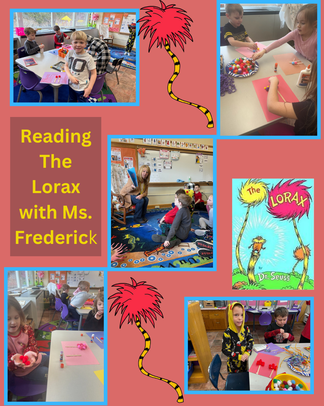 A collage of photos showing a classroom reading "The Lorax" by Dr. Seuss, with students participating in activities related to the book.