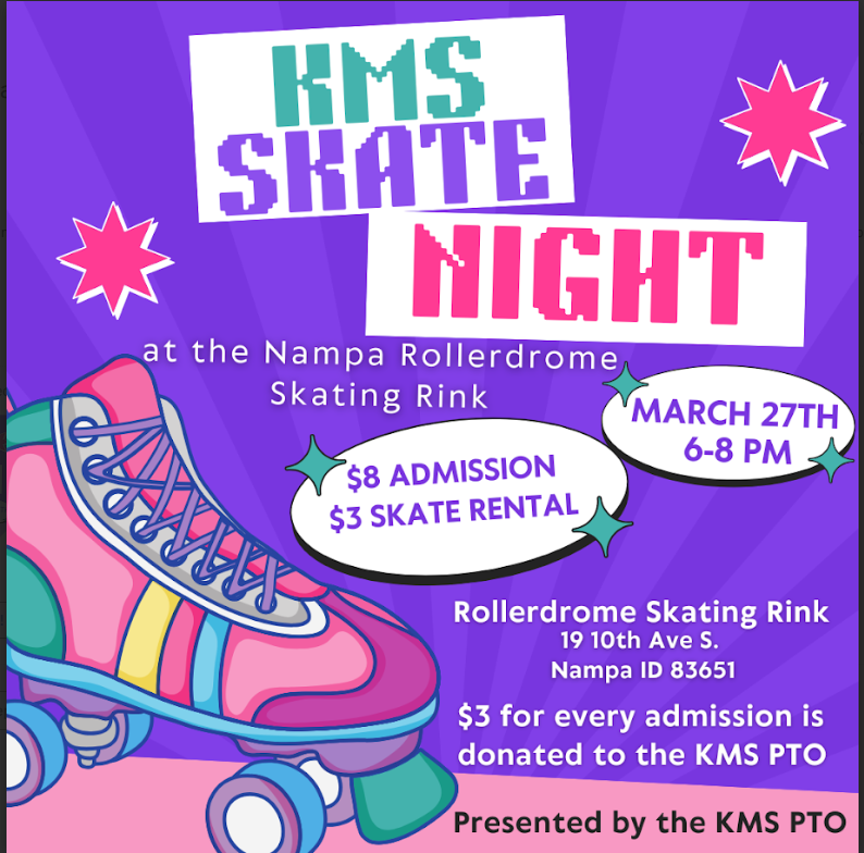 A colorful flyer for KMS Skate Night at the Nampa Rollerdrome Skating Rink on March 27th from 6-8 PM. Admission is $8 and skate rental is $3.