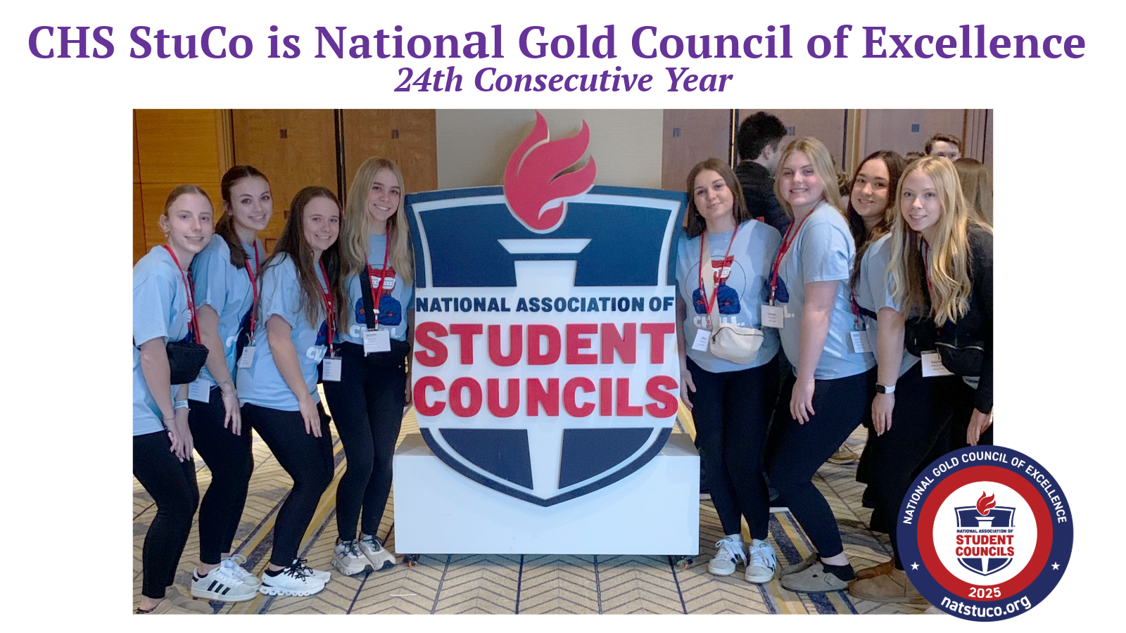 A group of students pose in front of a National Association of Student Councils sign, celebrating their 24th consecutive year as a National Gold Council of Excellence.