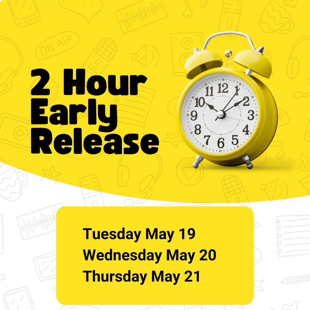 Early Release 5/19, 5/20, 5/21