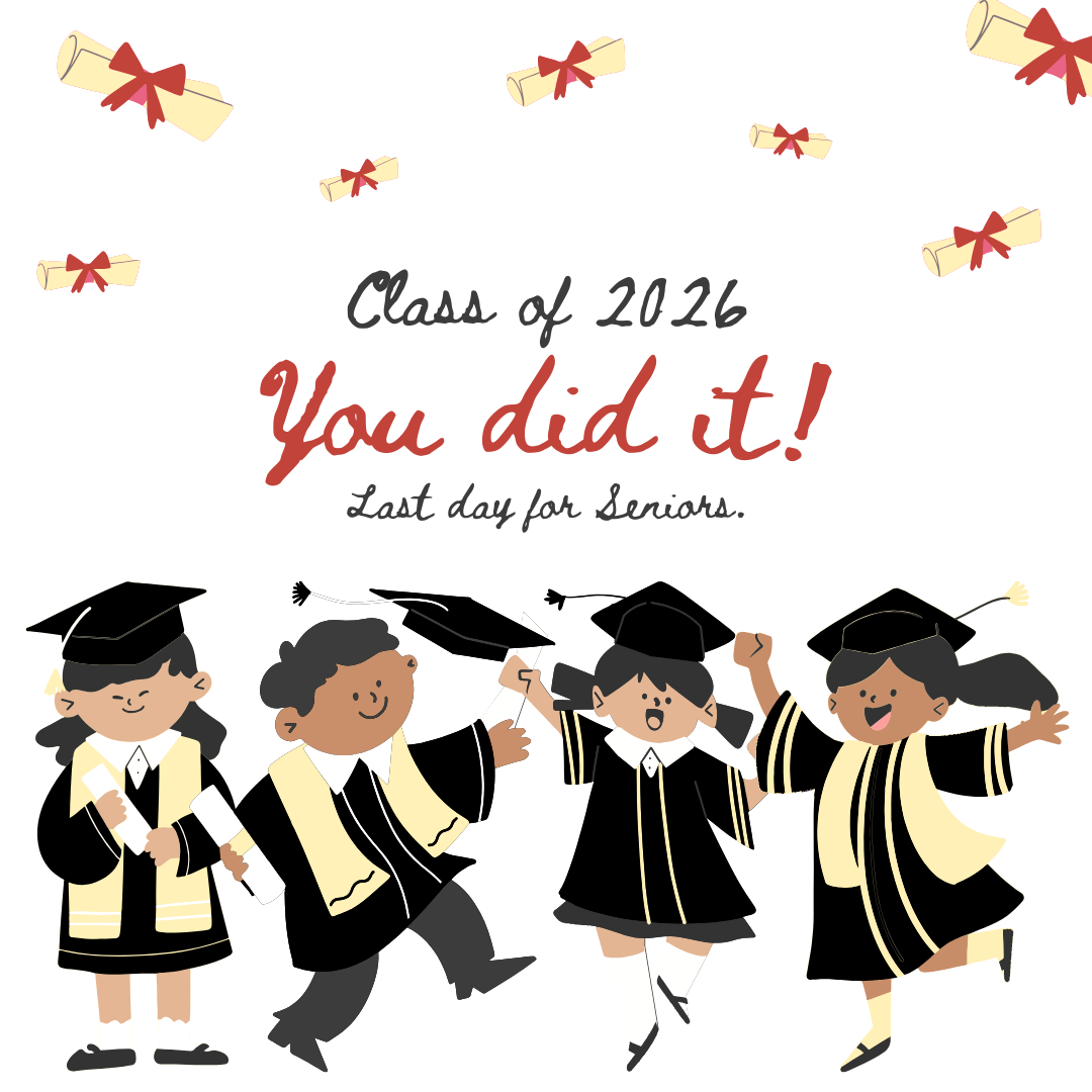 Last Day for Seniors - Class of 2026