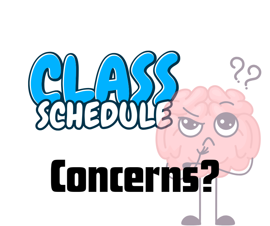 Have Schedule Concerns?  If so, fill out the attached form. The form will be available from Wednesday, August 19th 6:40am - Sunday, August 23rd 11:59pm