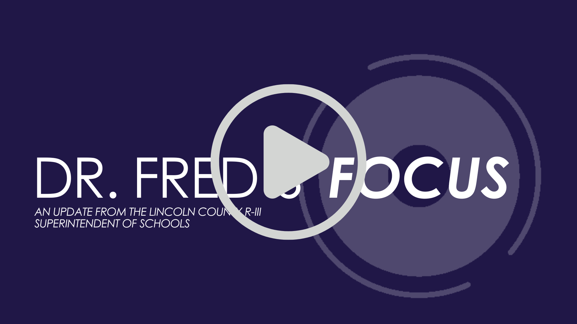 Dr. Fred's Focus Episode 11 - Welcome Back