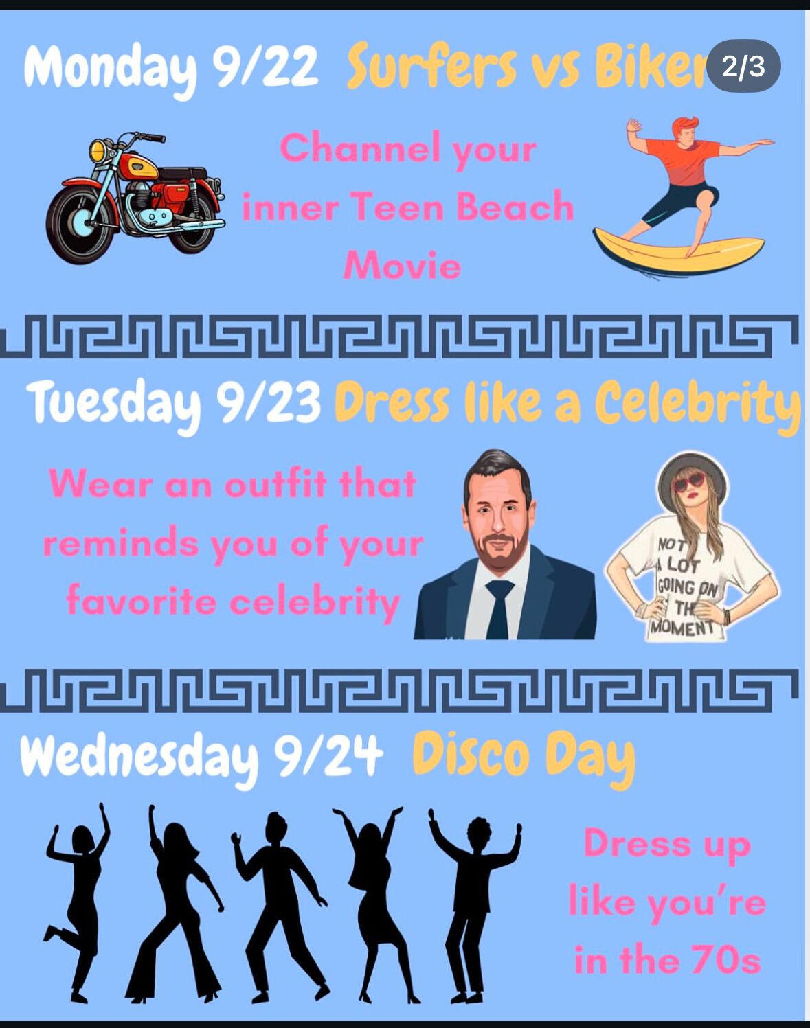A graphic promoting themed days: Surfers vs. Bikers, Dress Like a Celebrity, and Disco Day.