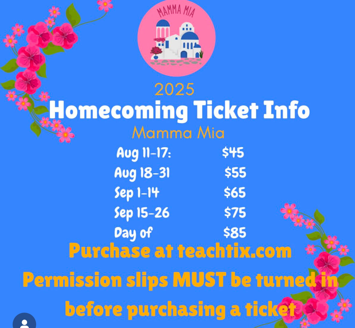 A blue graphic with ticket information for a 2025 Homecoming event, 'Mamma Mia'.