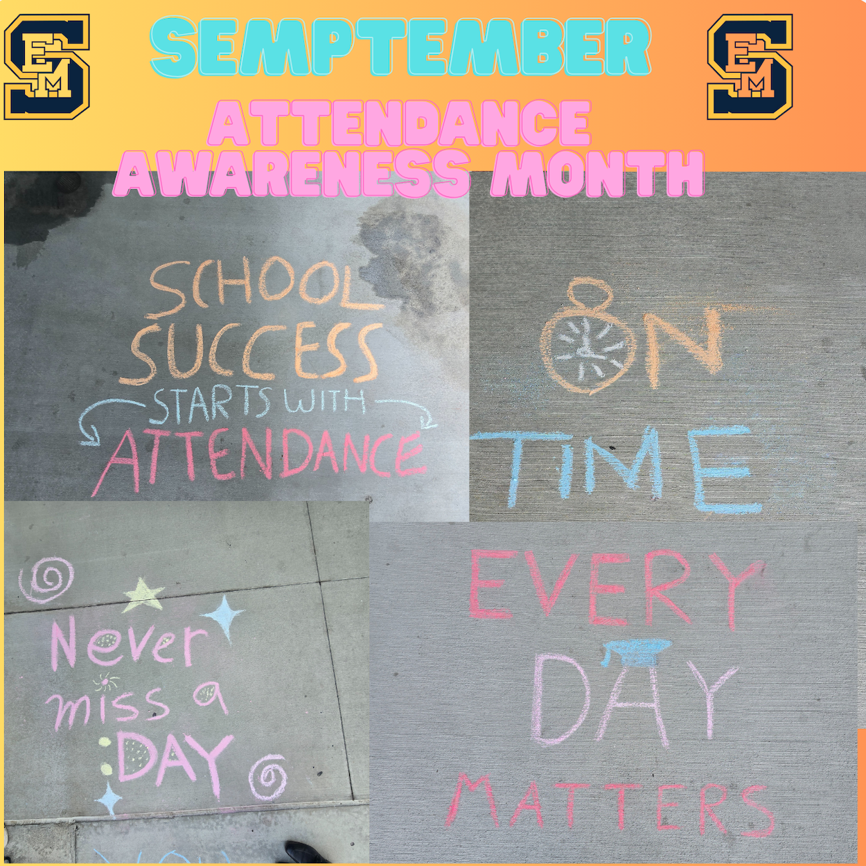 Chalk Art - September Attendance Awareness Month