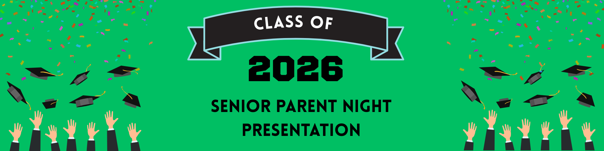 2025 Senior Parent Night Presentation