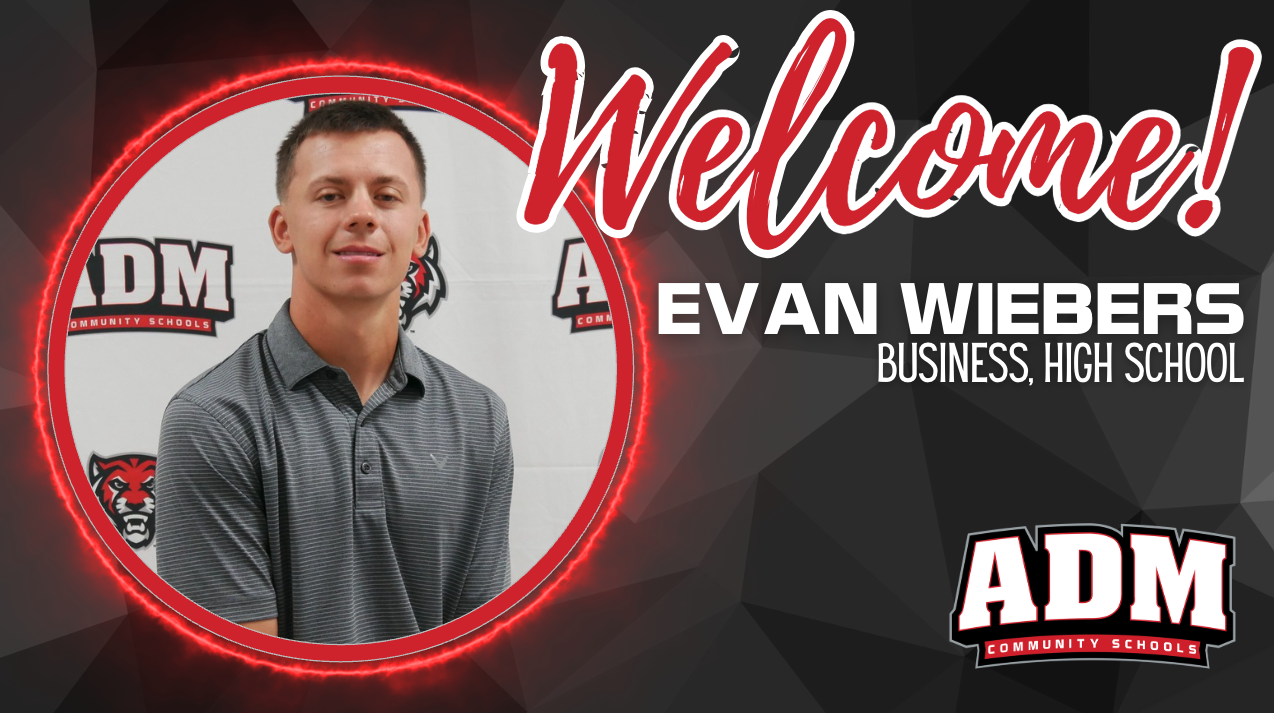 Welcome sign featuring Evan Wiebers, with ADM Community Schools logo.