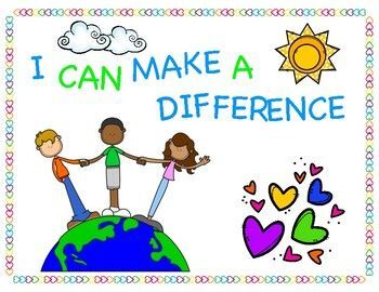I Can Make A Difference Posters for Classroom