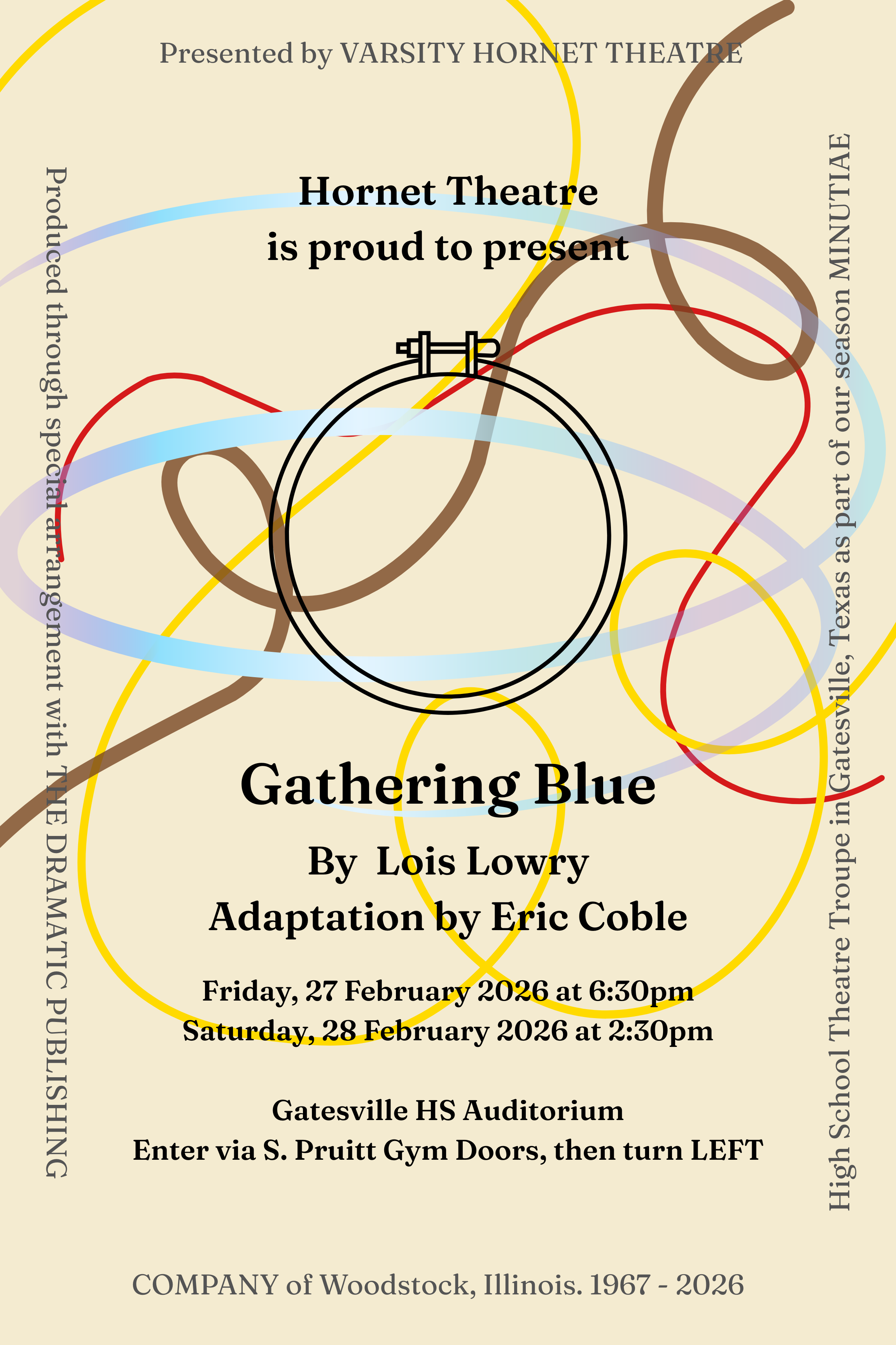 Publicity poster for Gathering Blue by Lois Lowry, Adapted for the stage by Eric Coble,, presented by Hornet Theatre through special arrangement with THE DRAMATIC PUBLISHING COMPANY of Woodstock, Illinois