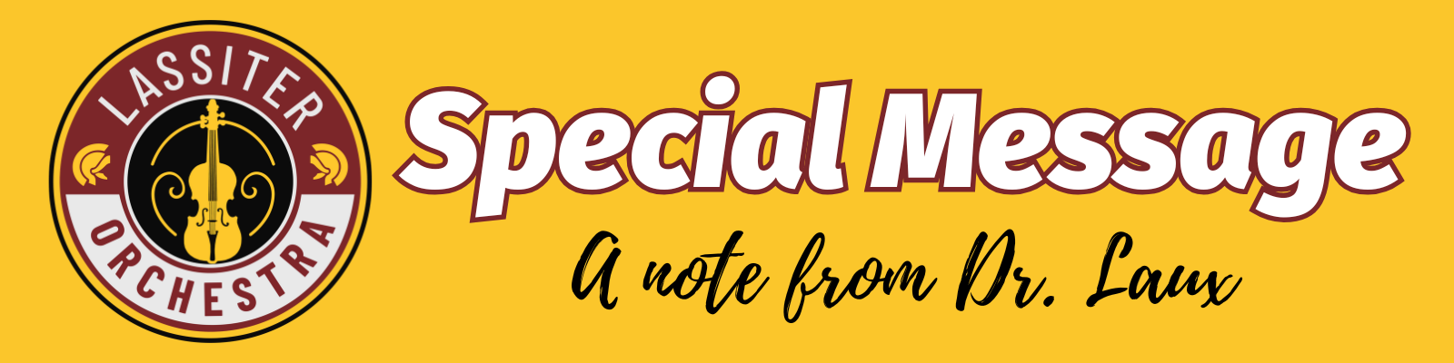 A banner with the Lassiter Orchestra logo and a special message.