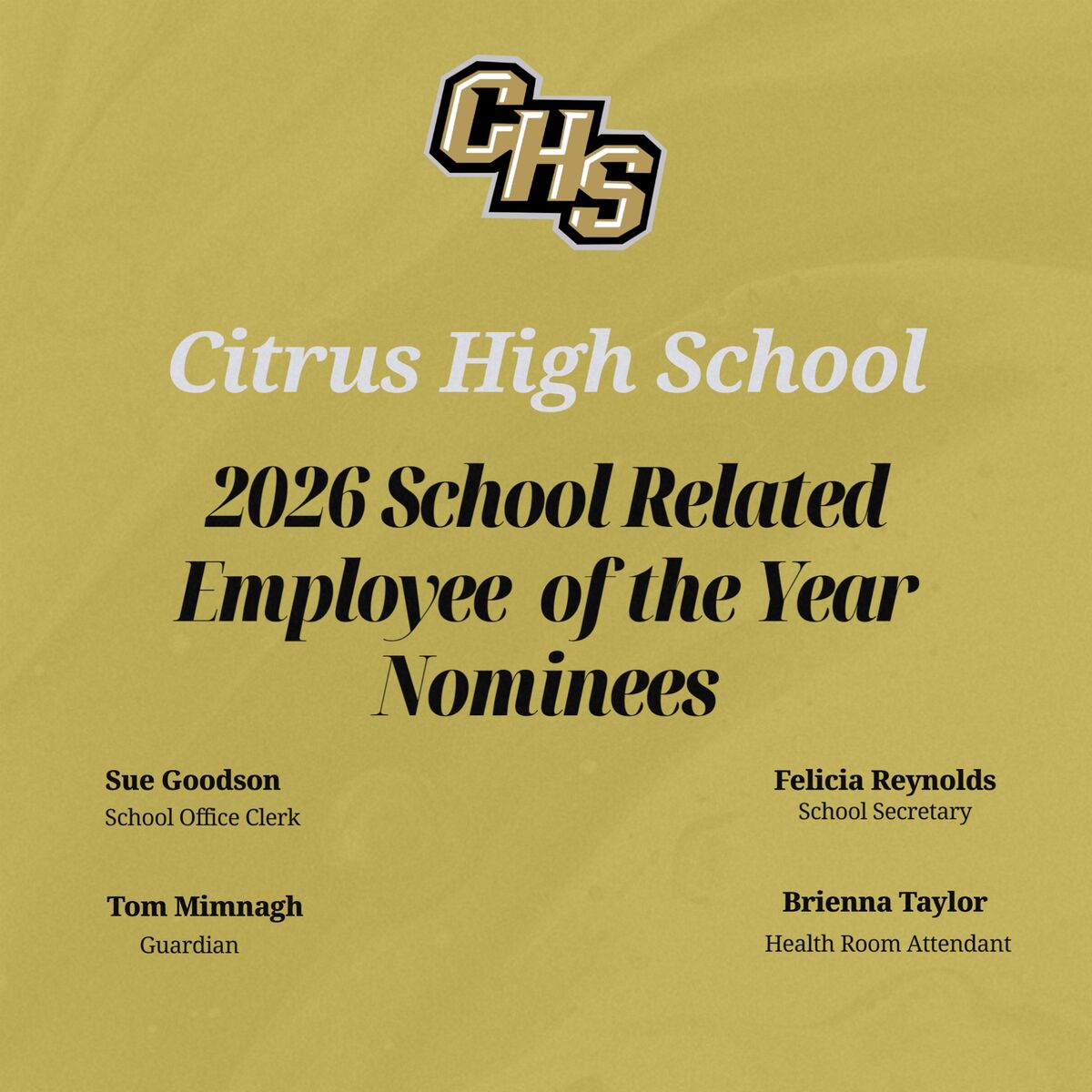 An announcement for Citrus High School's 2026 School Related Employee of the Year Nominees.
