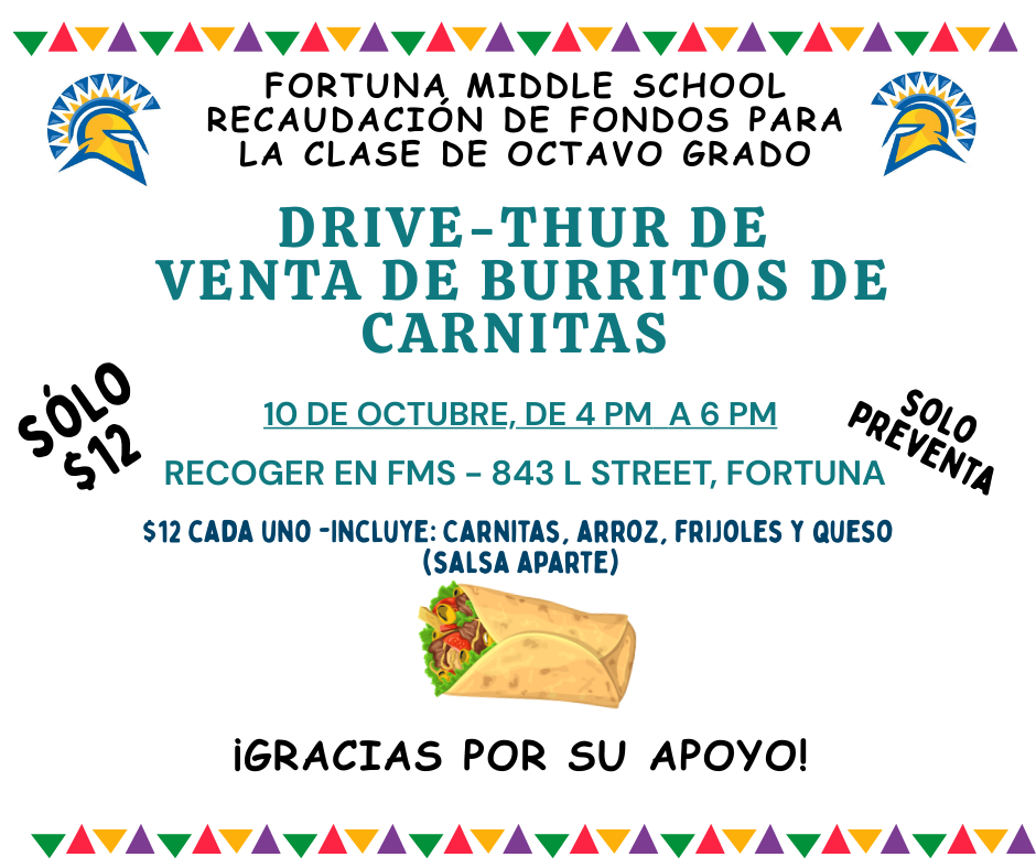 Flyer for a Fortuna Middle School fundraiser: Drive-Thru Burrito sale.