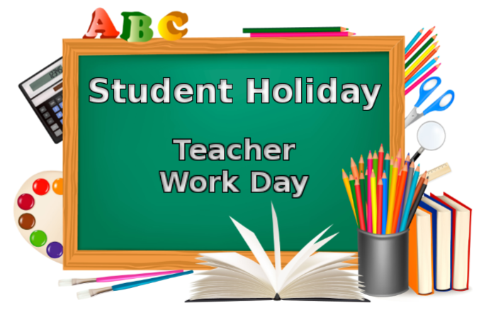 A chalkboard displays 'Student Holiday Teacher Work Day' surrounded by school supplies.
