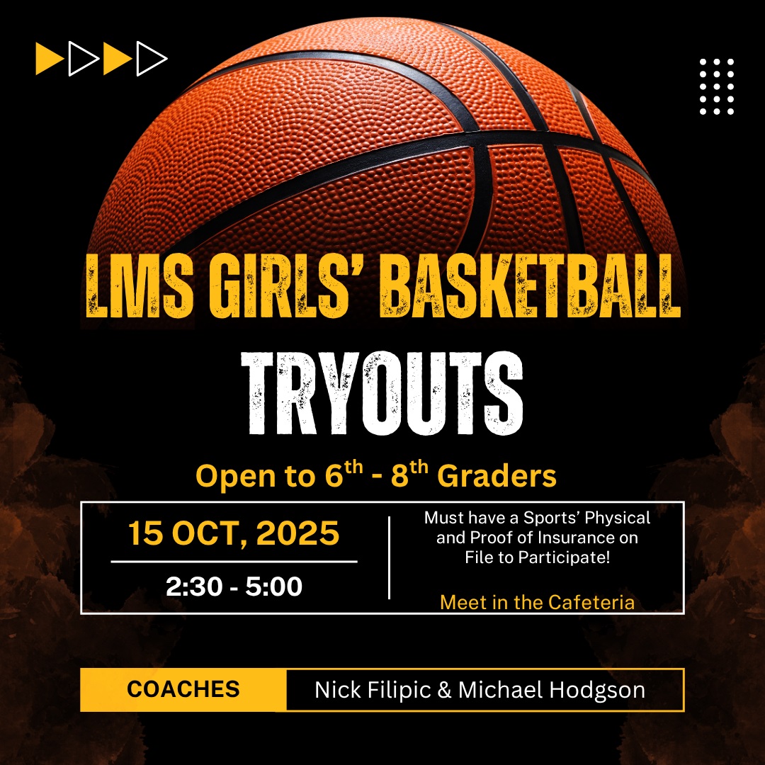 An announcement for LMS Girls' Basketball tryouts, featuring a basketball graphic.