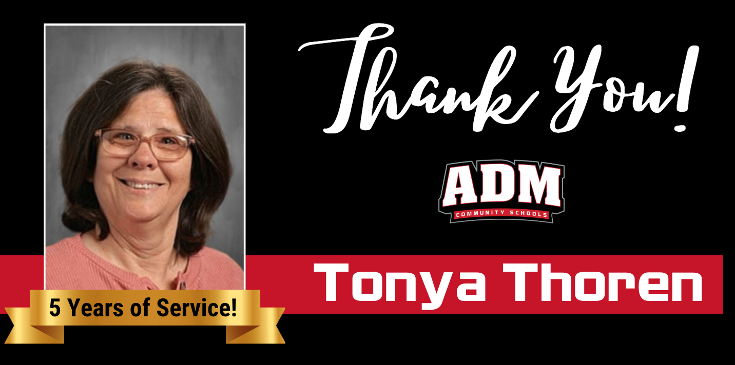 A graphic honoring Tonya Thoren for 5 years of service at ADM Community Schools.