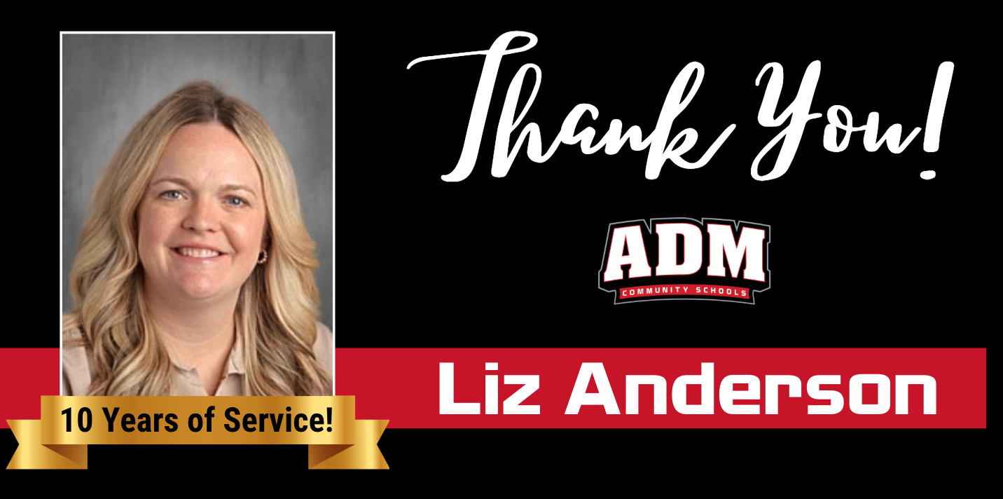 A portrait of Liz Anderson with a 'Thank You' message and ADM Community Schools logo.