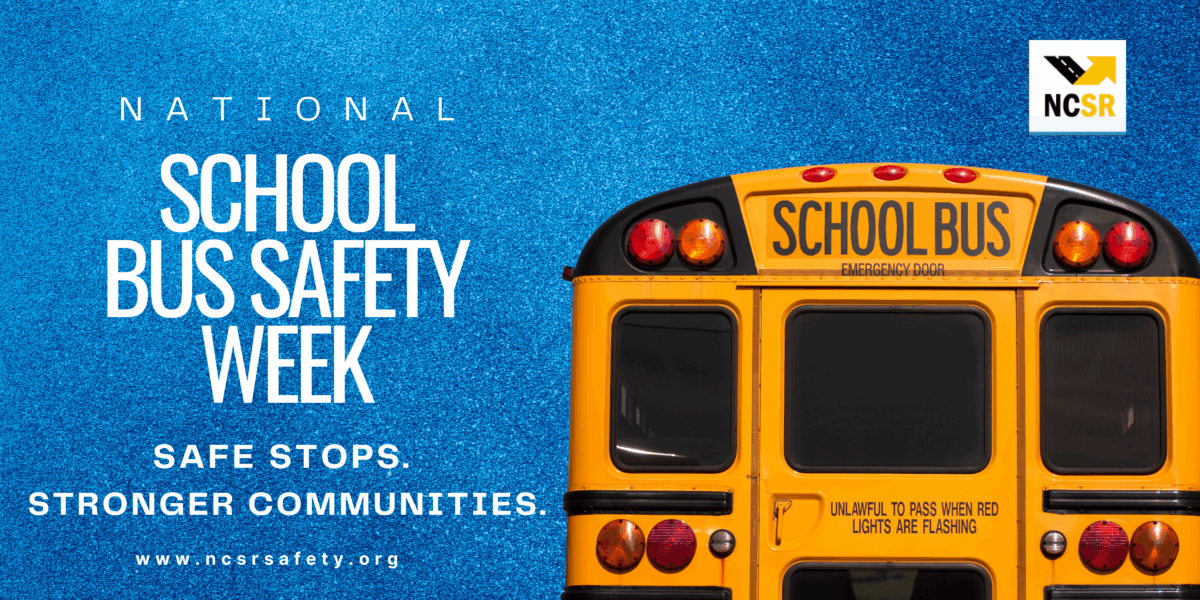 National School Bus Safety Week promotional graphic with yellow school bus and text 'Safe Stops. Stronger Communities.' Visit www.ncsrsafety.org
