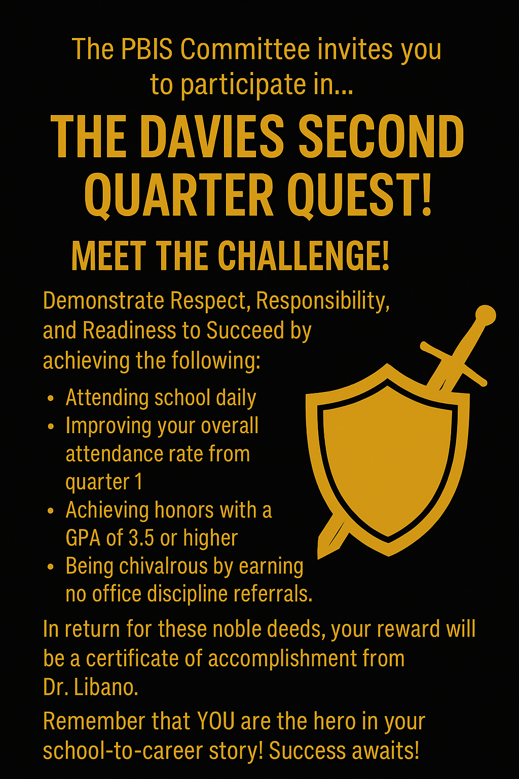 A black and gold poster announces 'The Davies Second Quarter Quest!'