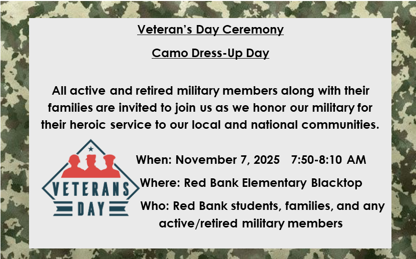 An announcement for a Veteran's Day ceremony with a camo dress-up theme.